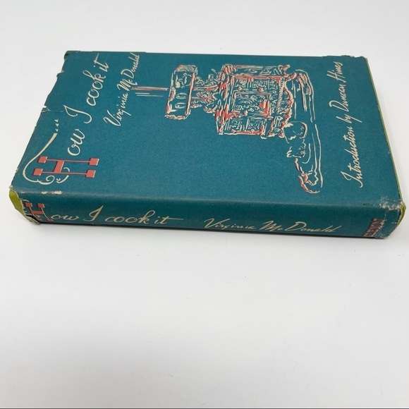 Vintage HOW I COOK IT By Virginia McDonald 1949 Hardcover - Picture 3 of 12
